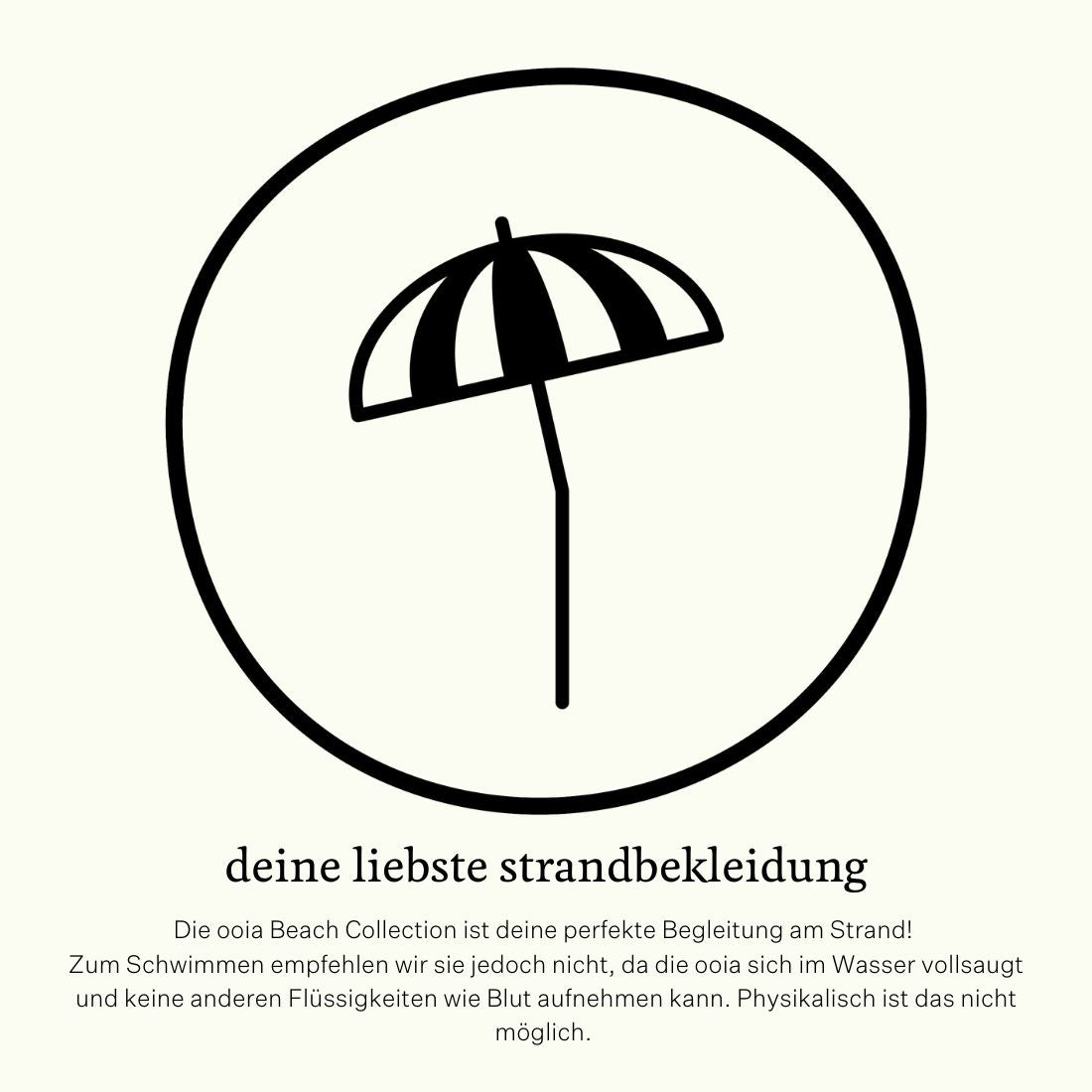 Hinweis zur Nutzung von ooia Beach Produkten.